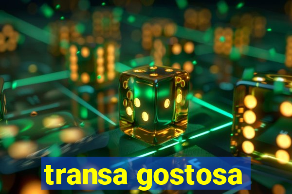 transa gostosa